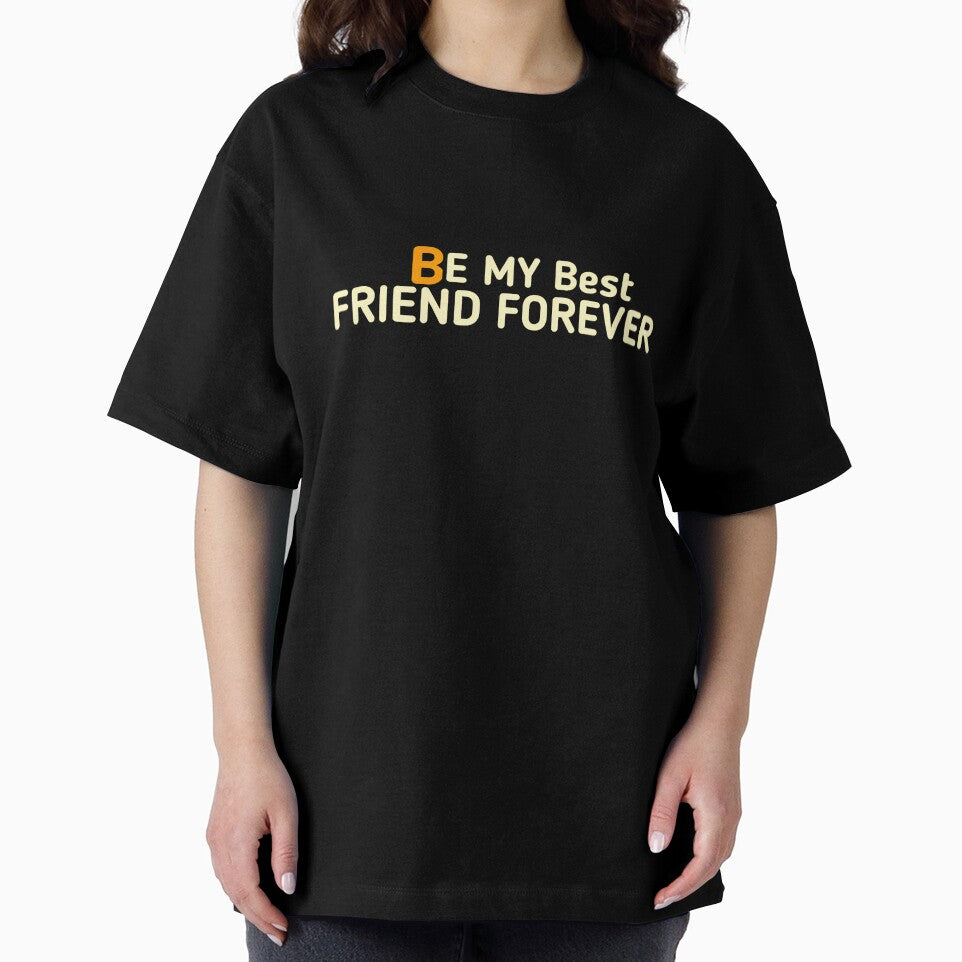 Be my best friend forever , best friend quotes, best friends design by Menariya T-Shirts, Hoodie, Sweatshirt (Image 2)