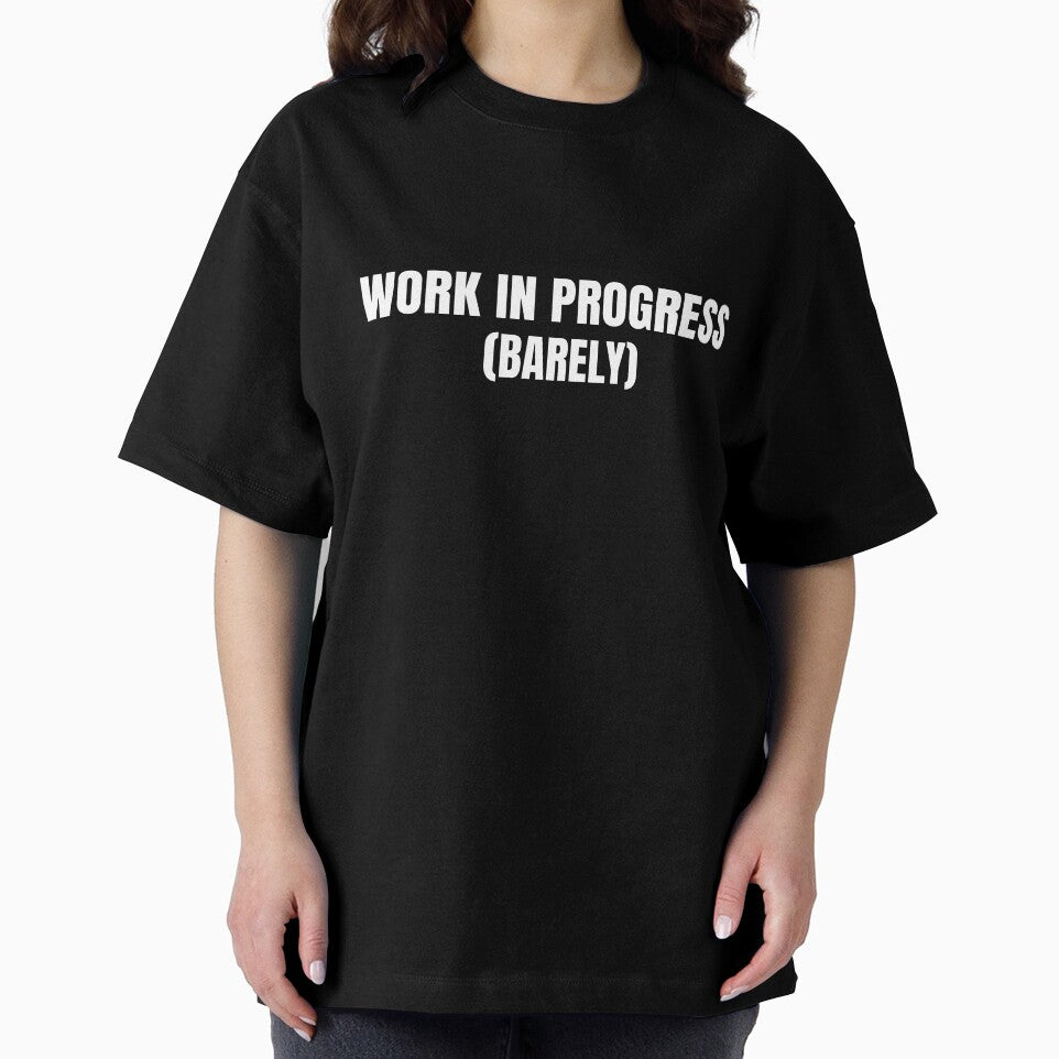 Work In Progress Barely – Sarcastic Office T-Shirt by FINE.™ Hoodie, Sweatshirt | BlankRebels.com (Image 2)