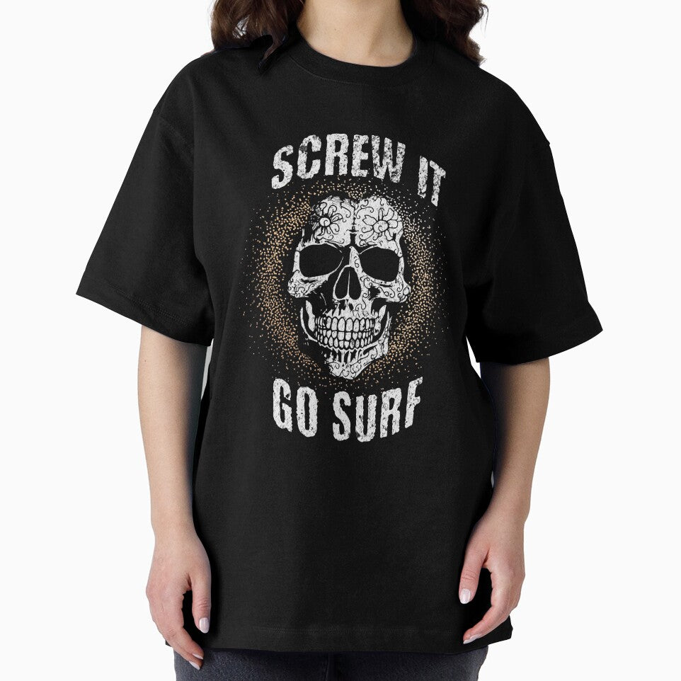 Screw It...Go Surf by GC Print Vault T-Shirts, Hoodie, Sweatshirt | BlankRebels.com (Image 2)