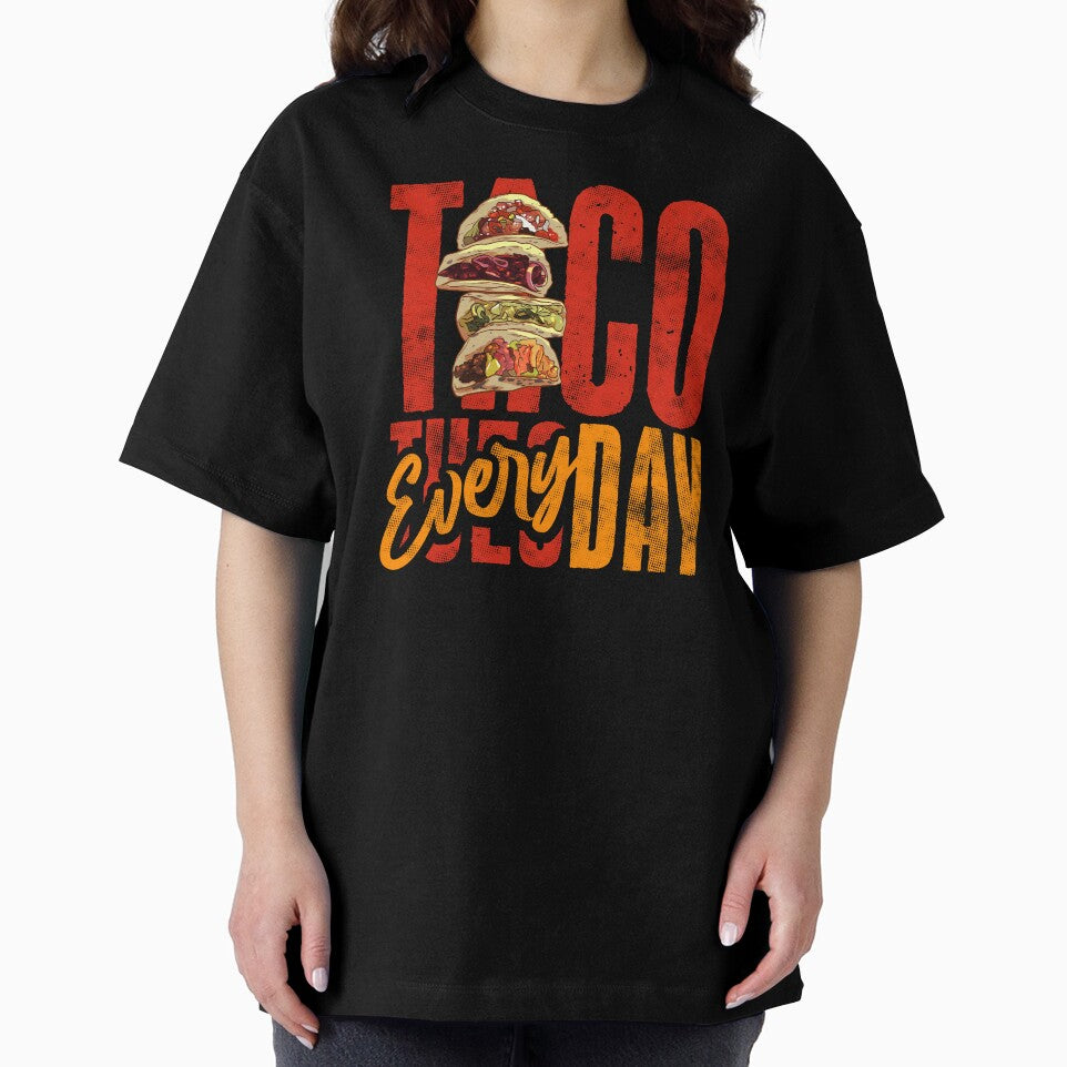 taco everyday by Ric Gilar T-Shirts, Hoodie, Sweatshirt | BlankRebels.com (Image 2)