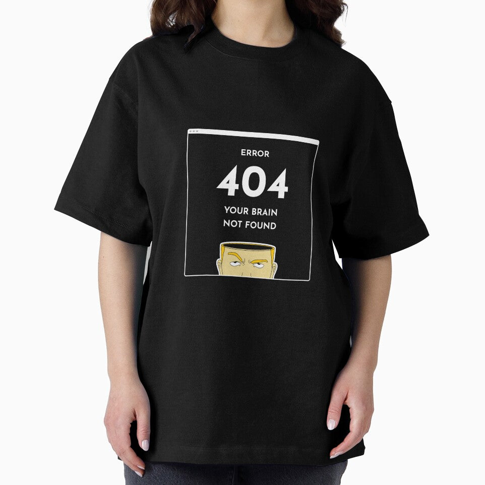 Error 404: Your Brain Not Found by Oizaaa T-Shirts, Hoodie, Sweatshirt | BlankRebels.com (Image 2)
