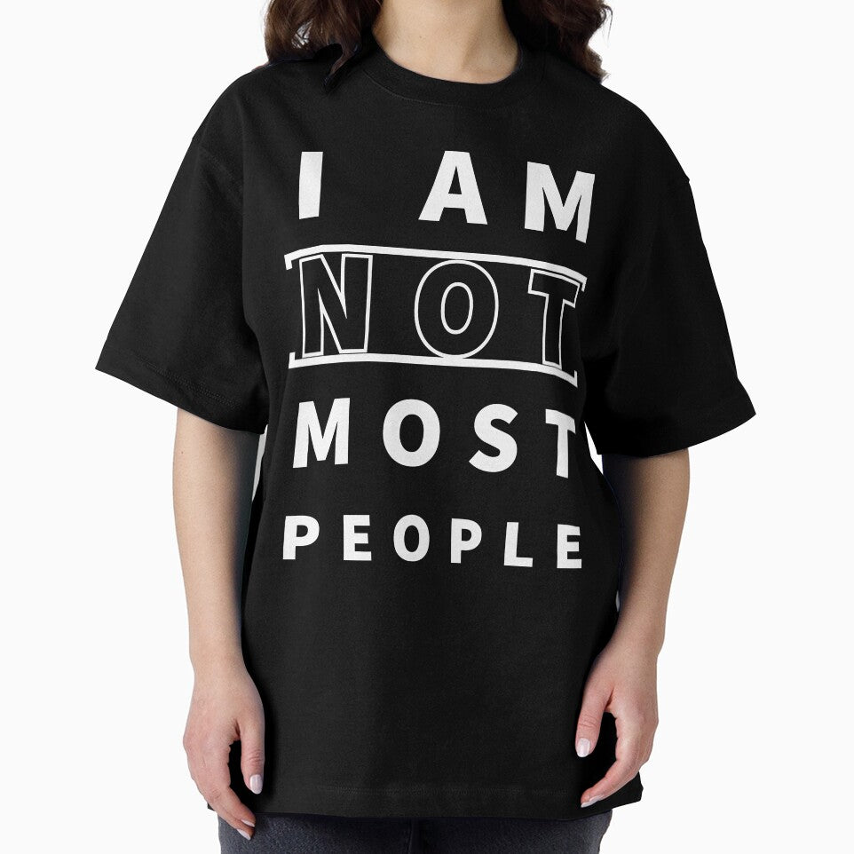I am NOT most people by agrawear