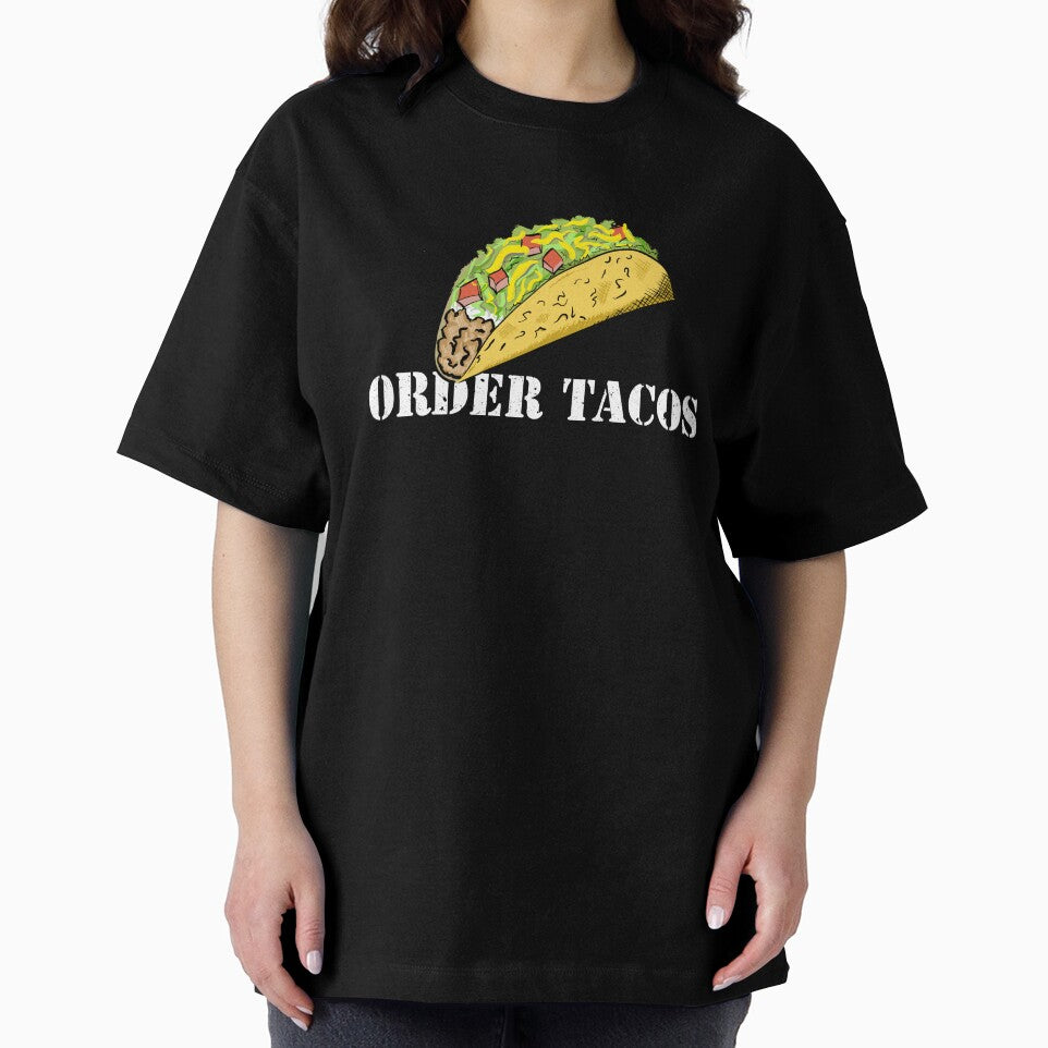 ORDER TACOS by Dreamakerstudio T-Shirts, Hoodie, Sweatshirt | BlankRebels.com (Image 2)
