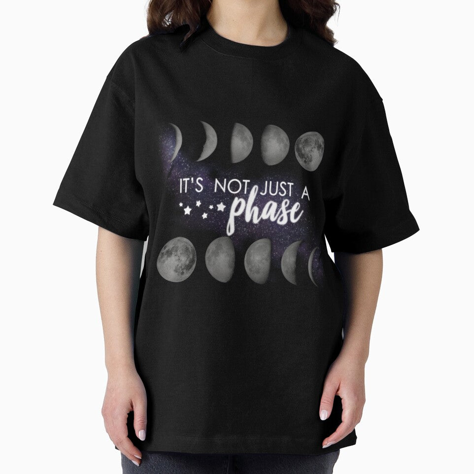 It's Not Just A Phase by riotinlights T-Shirts, Hoodie, Sweatshirt | BlankRebels.com (Image 2)