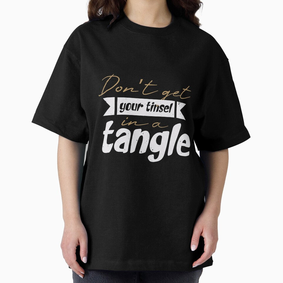 Don't Get Your Tinsel in a Tangle by teamph T-Shirts, Hoodie, Sweatshirt | BlankRebels.com (Image 2)