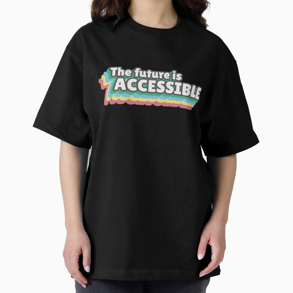 The future is accessible by MillyNeedsHelp T-Shirts, Hoodie, Sweatshirt | BlankRebels.com (Image 2)