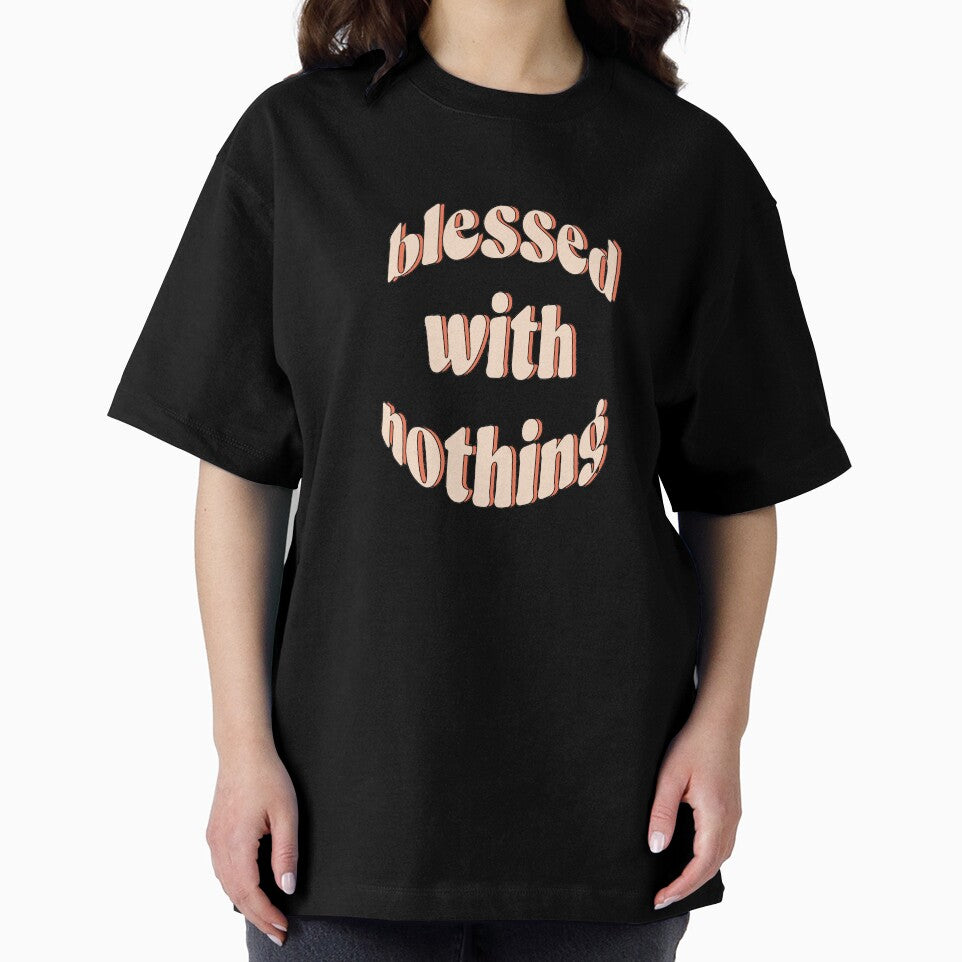 Blessed with nothing  |  unmotivated funny negative quote by Magic Mango