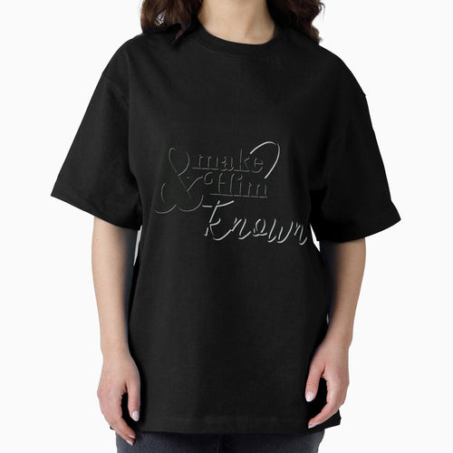 & Make Him Known by Egodcounseling T-Shirts, Hoodie, Sweatshirt | BlankRebels.com (Image 2)