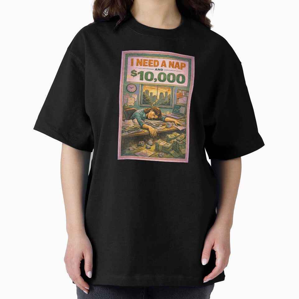 I Need a Nap and $10,000 by NSM design T-Shirts, Hoodie, Sweatshirt | BlankRebels.com (Image 2)