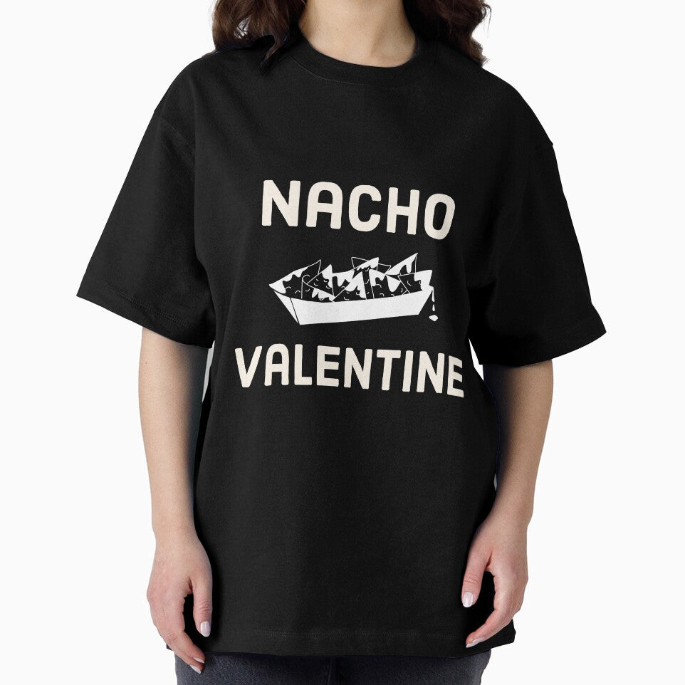 Nacho Valentine by michelles2321 T-Shirts, Hoodie, Sweatshirt | BlankRebels.com (Image 2)