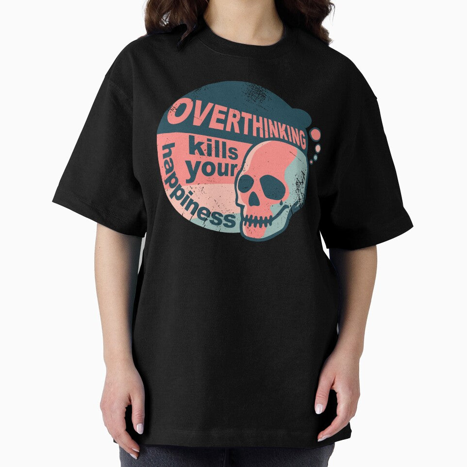 Overthinking kills your happiness vintage style | worn by Skulls & Calaveras T-Shirts, Hoodie, Sweatshirt (Image 2)