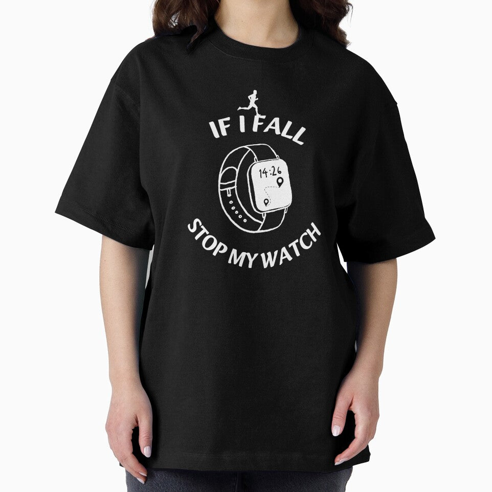 IF I FALL STOP MY WATCH, FUNNY RUNNING by CypisDesign T-Shirts, Hoodie, Sweatshirt | BlankRebels.com (Image 2)