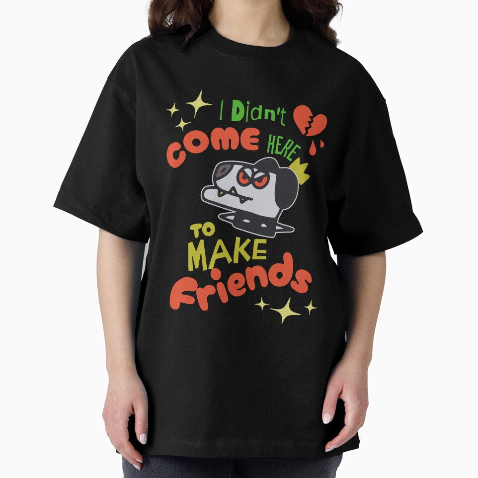 I didn't come here to make friends by CyberYogi T-Shirts, Hoodie, Sweatshirt | BlankRebels.com (Image 2)