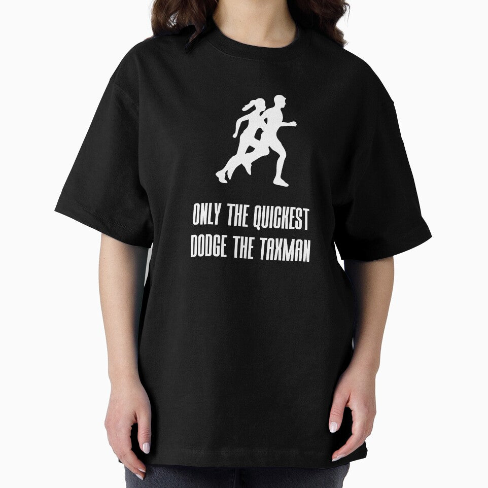 Only the quickest dodge the taxman by JMBoy T-Shirts, Hoodie, Sweatshirt | BlankRebels.com (Image 2)