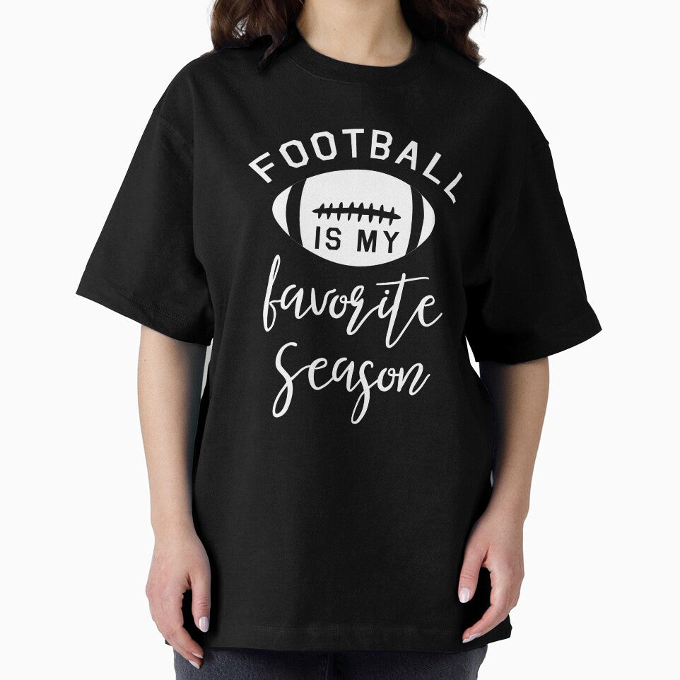Football Is My Favorite Season Funny T-Shirts, Hoodie, Sweatshirt