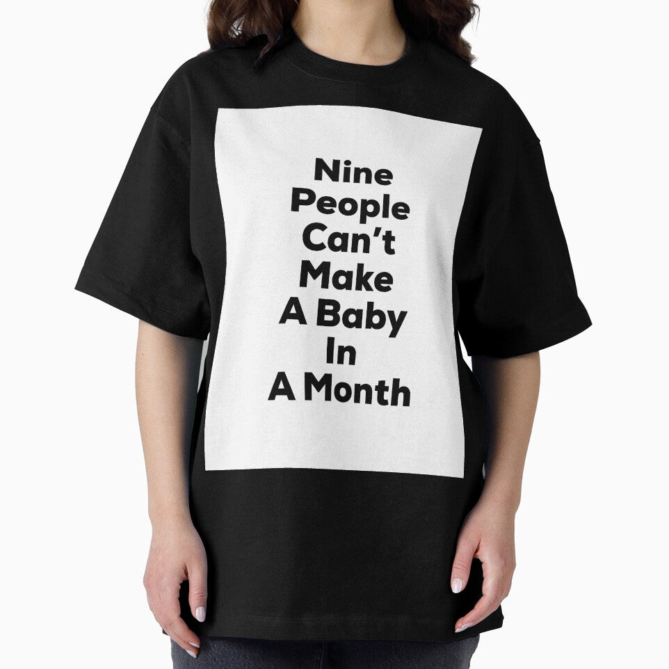 Hardwork- Nine People Can’t Make A Baby In A Month by So Witcasm ? T-Shirts, Hoodie, Sweatshirt | BlankRebels.com (Image 2)