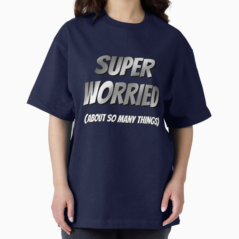 Super Worried by WatershipBound T-Shirts, Hoodie, Sweatshirt | BlankRebels.com (Image 2)