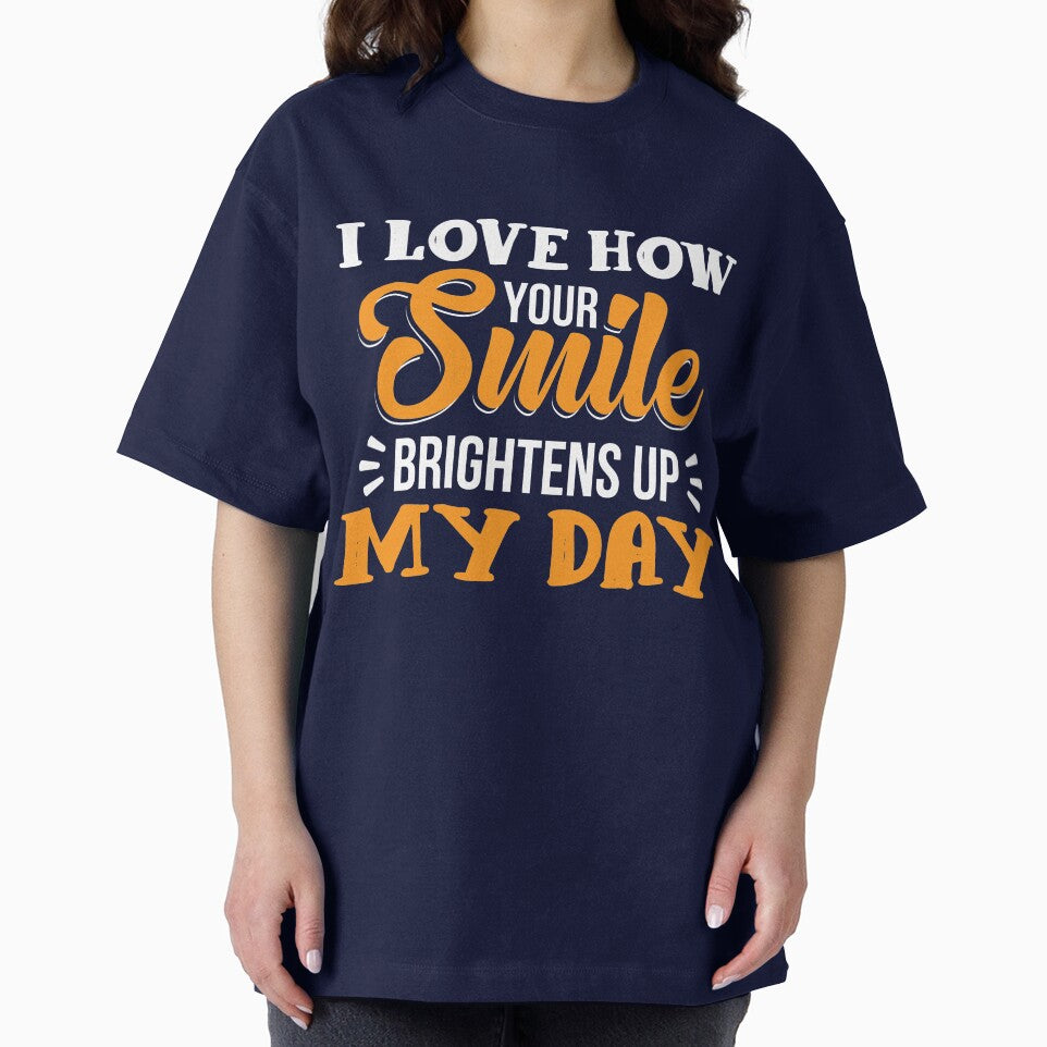 I love how your smile brightens up my life by mmos T-Shirts, Hoodie, Sweatshirt | BlankRebels.com (Image 2)