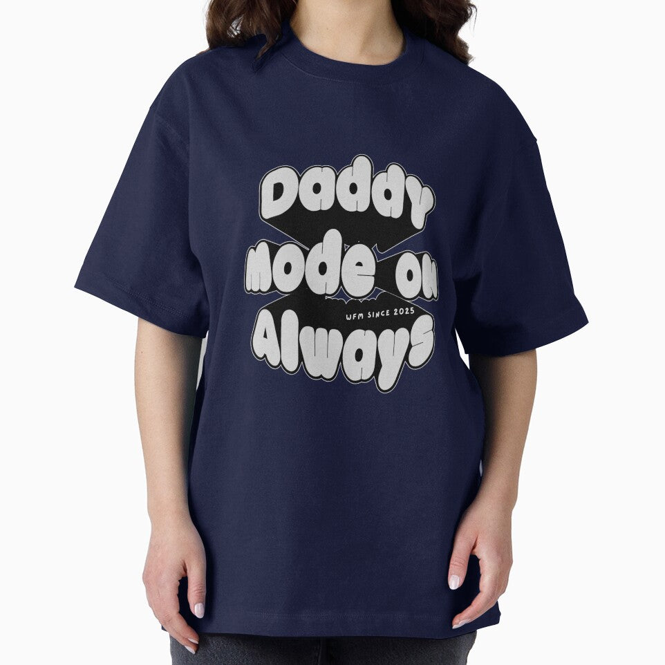 Daddy mode on always - 2025 edition by DeskfuLofDreamS T-Shirts, Hoodie, Sweatshirt | BlankRebels.com (Image 2)