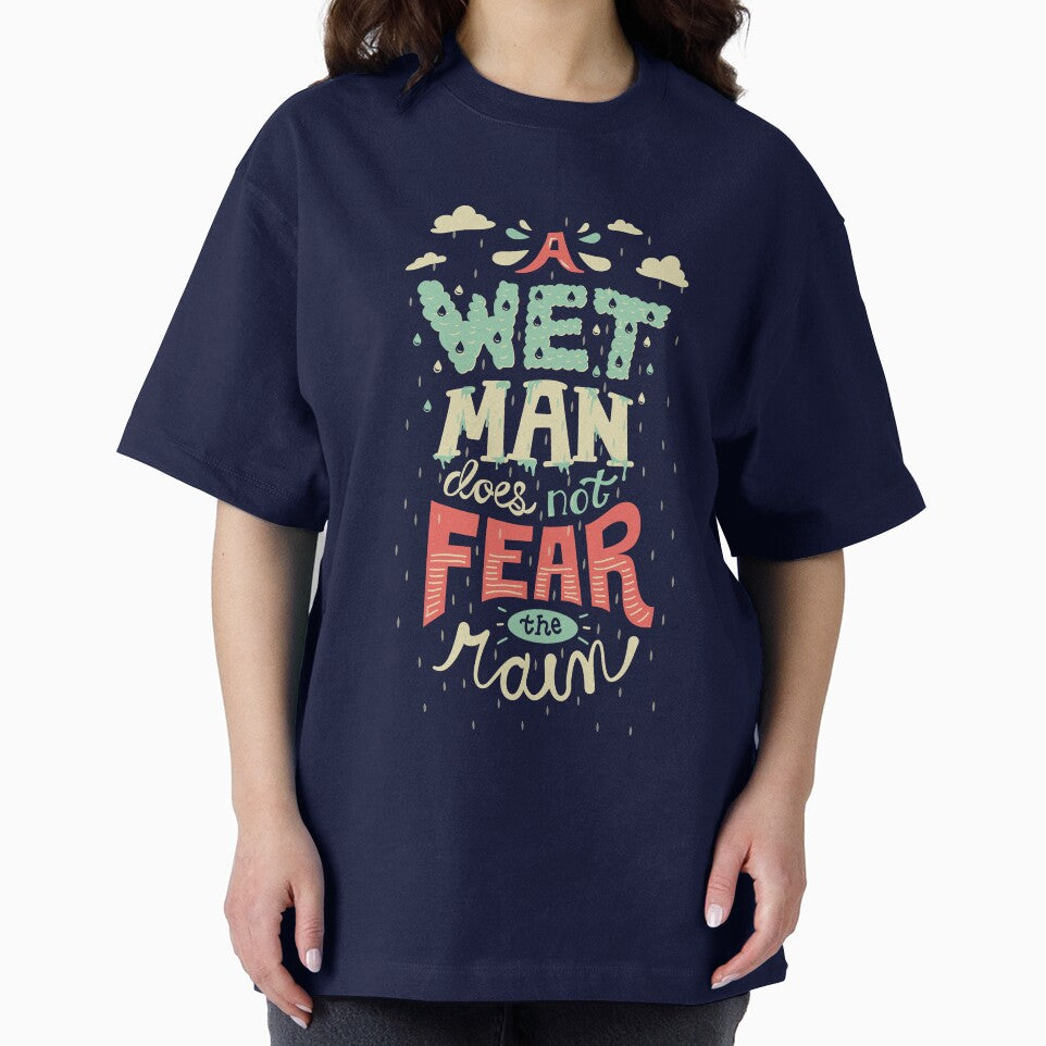 A Wet Man Does Not Fear The Rain by Risa Rodil T-Shirts, Hoodie, Sweatshirt | BlankRebels.com (Image 2)
