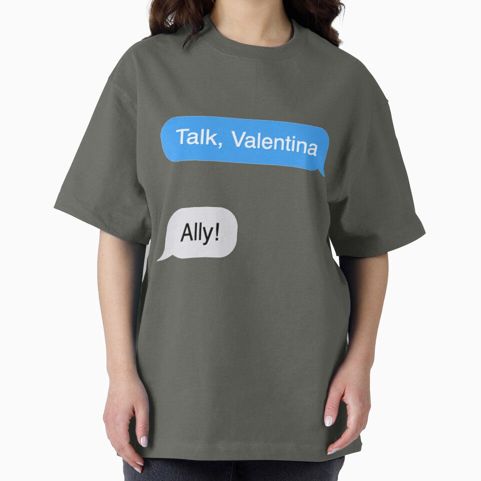 LGBTQ Community Talk Valentina Ally Message Bubble Meme by everything4eva