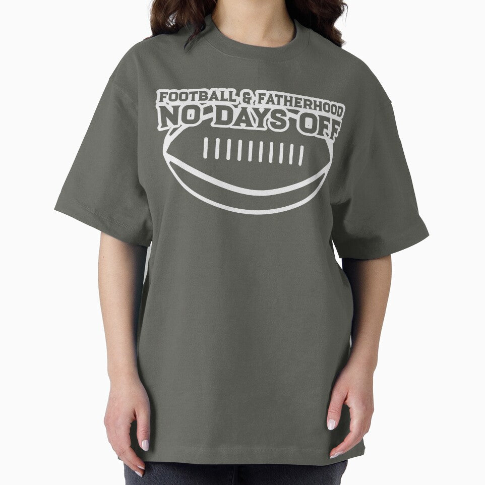 Football & Fatherhood, No Days Off by SuperstyleTees T-Shirts, Hoodie, Sweatshirt | BlankRebels.com (Image 2)