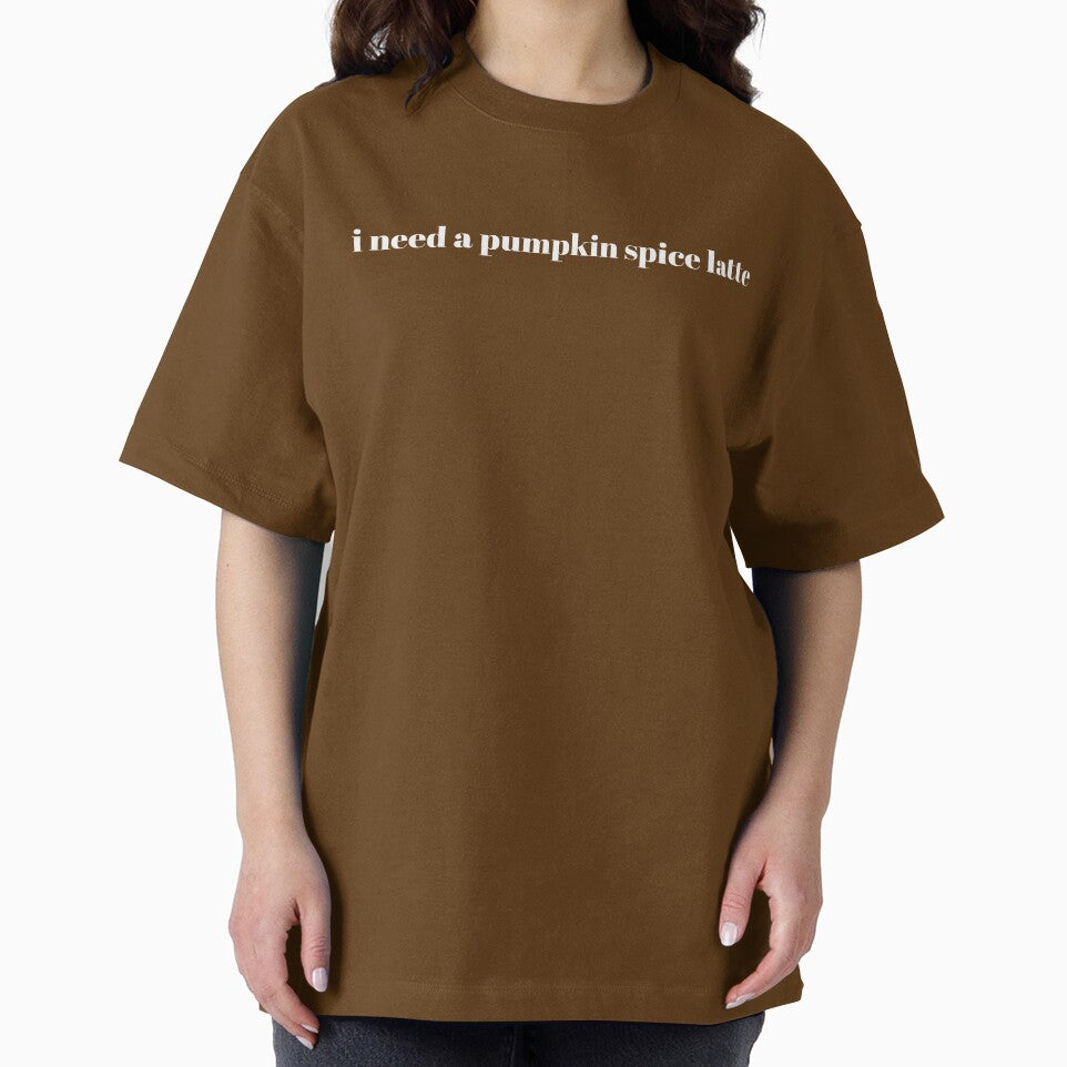 i need a pumpkin spice latte by thesweetestthingja T-Shirts, Hoodie, Sweatshirt | BlankRebels.com (Image 2)