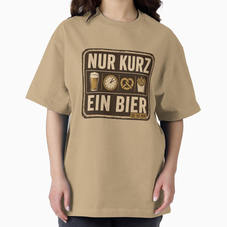 Nur Kurz Ein Bier German Beer Humor Vintage Pub Sign by POD DYNASTY | Original Print On Demand T-Shirt Graphics