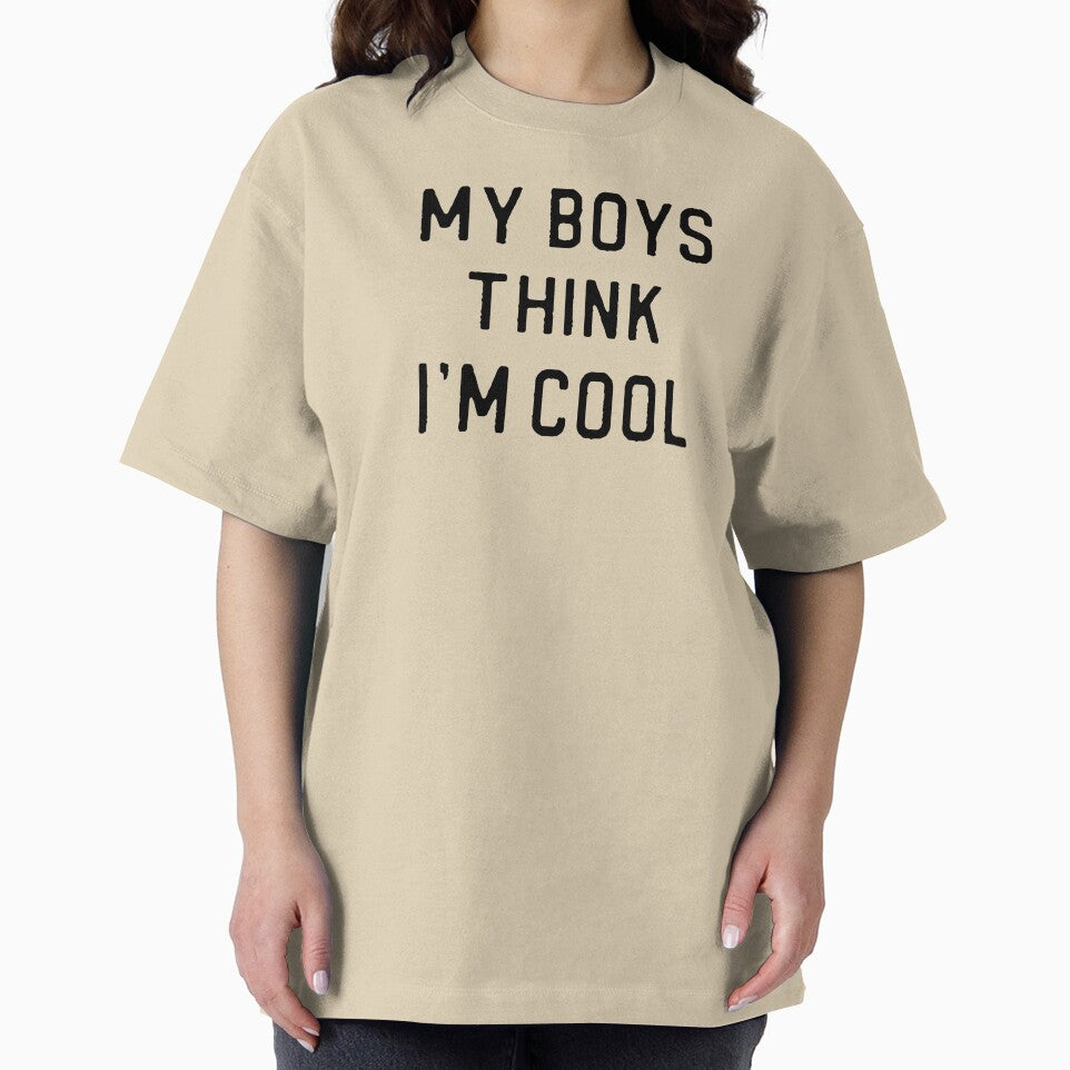 Mom of Boys Gift My Boys Think I'm Cool by kmcollectible T-Shirts, Hoodie, Sweatshirt | BlankRebels.com (Image 2)