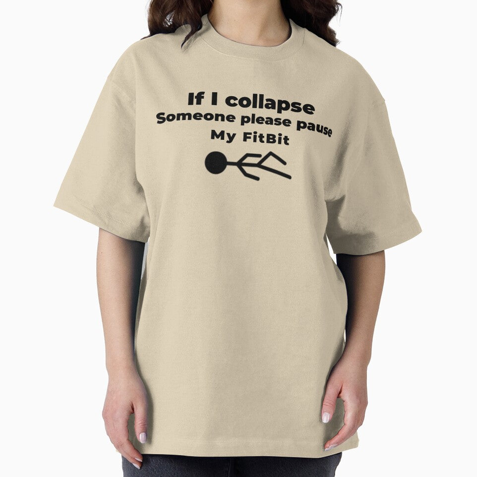 Hilarious If I Collapse Please Pause My Fitbit by BrinyTruthCo T-Shirts, Hoodie, Sweatshirt | BlankRebels.com (Image 2)