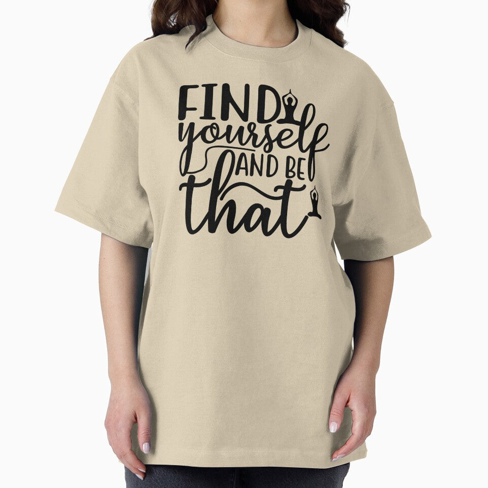 Yoga Saying Find Yourself And Be That Motivational Quote by SoccaTamam T-Shirts, Hoodie, Sweatshirt (Image 2)