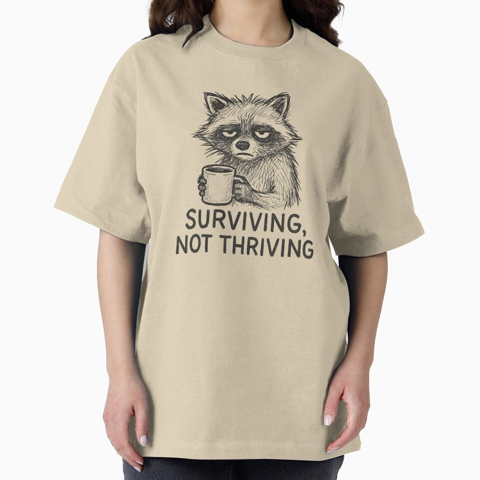 Surviving Not Thriving Tired Raccoon Funny Mental Health Coffee Meme Design by Style-Sense T-Shirts, Hoodie,... (Image 2)