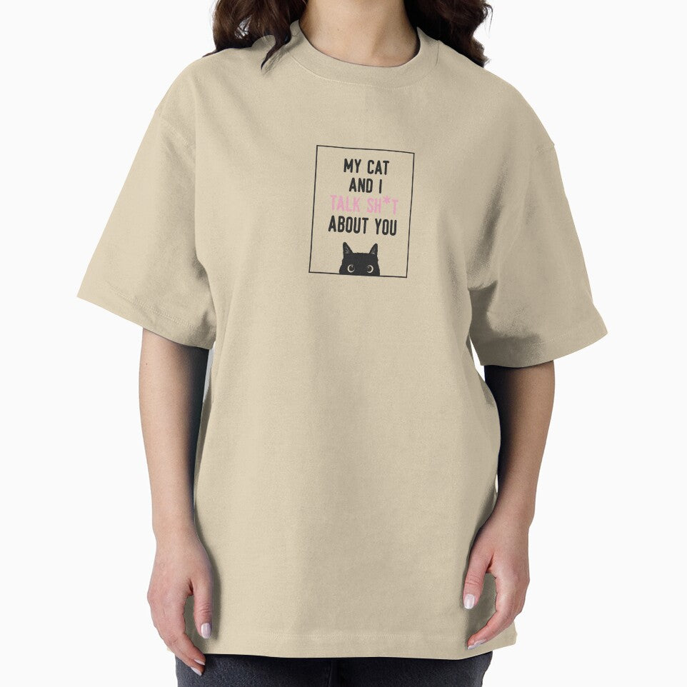 My Cat and I Talk Sh*t About You Cat Design Cat Mom Black Cat by daninichole T-Shirts, Hoodie, Sweatshirt (Image 2)