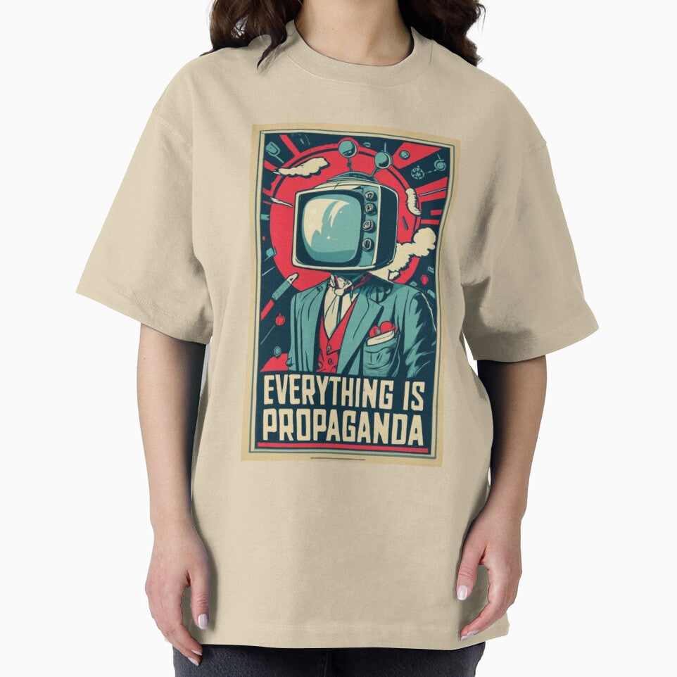 Everything is Propaganda by Sketch-Shack