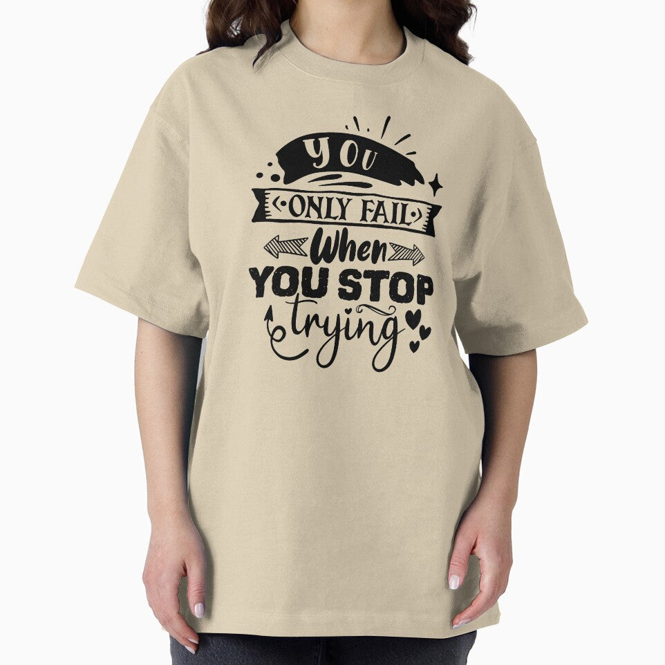 You only fail when you stop trying by Spot Sweet T-Shirts, Hoodie, Sweatshirt | BlankRebels.com (Image 2)