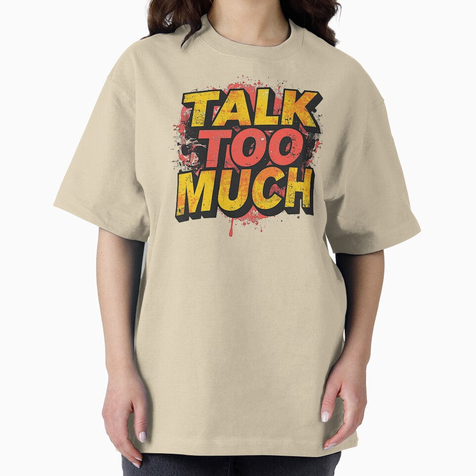Talk Too Much | Sarcastic Humor Design by Too Real Co by TooRealCo T-Shirts, Hoodie, Sweatshirt | BlankRebels.com (Image 2)