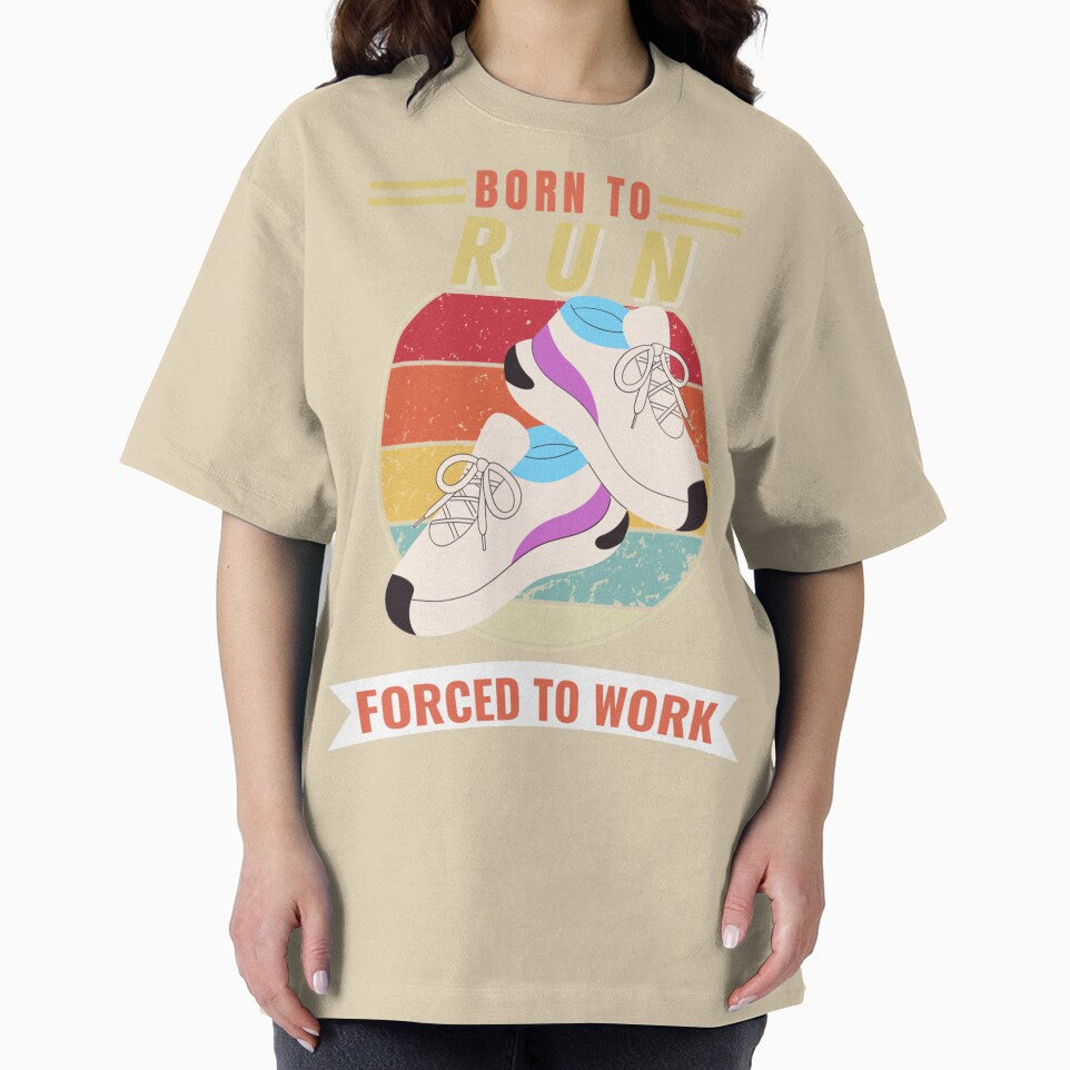 Born To Run Forced To Wor| Perfect Gift by sherricam T-Shirts, Hoodie, Sweatshirt | BlankRebels.com (Image 2)