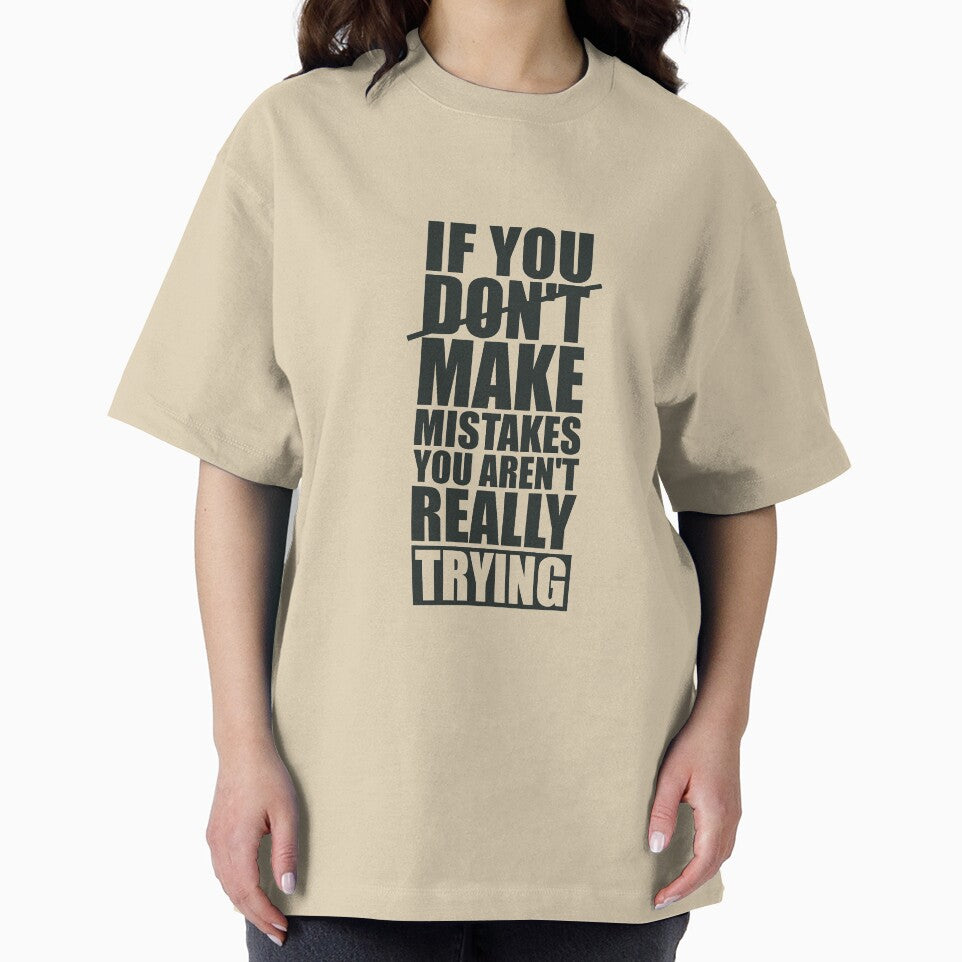 If You Don’t Make Mistakes You Aren’t Really Trying. – Gym Inspirational Quotes by Labno4 T-Shirts, Hoodie,... (Image 2)