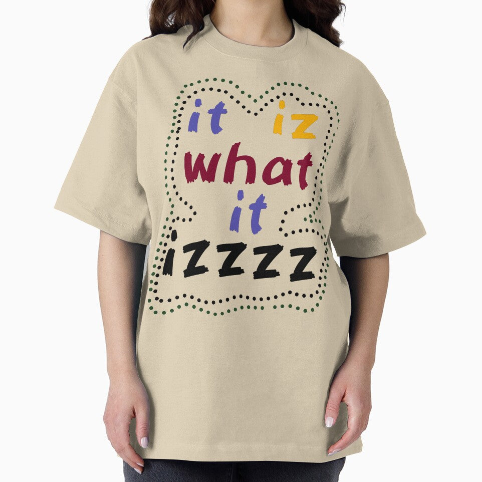 It is what it izz by Atya T-Shirts, Hoodie, Sweatshirt | BlankRebels.com (Image 2)