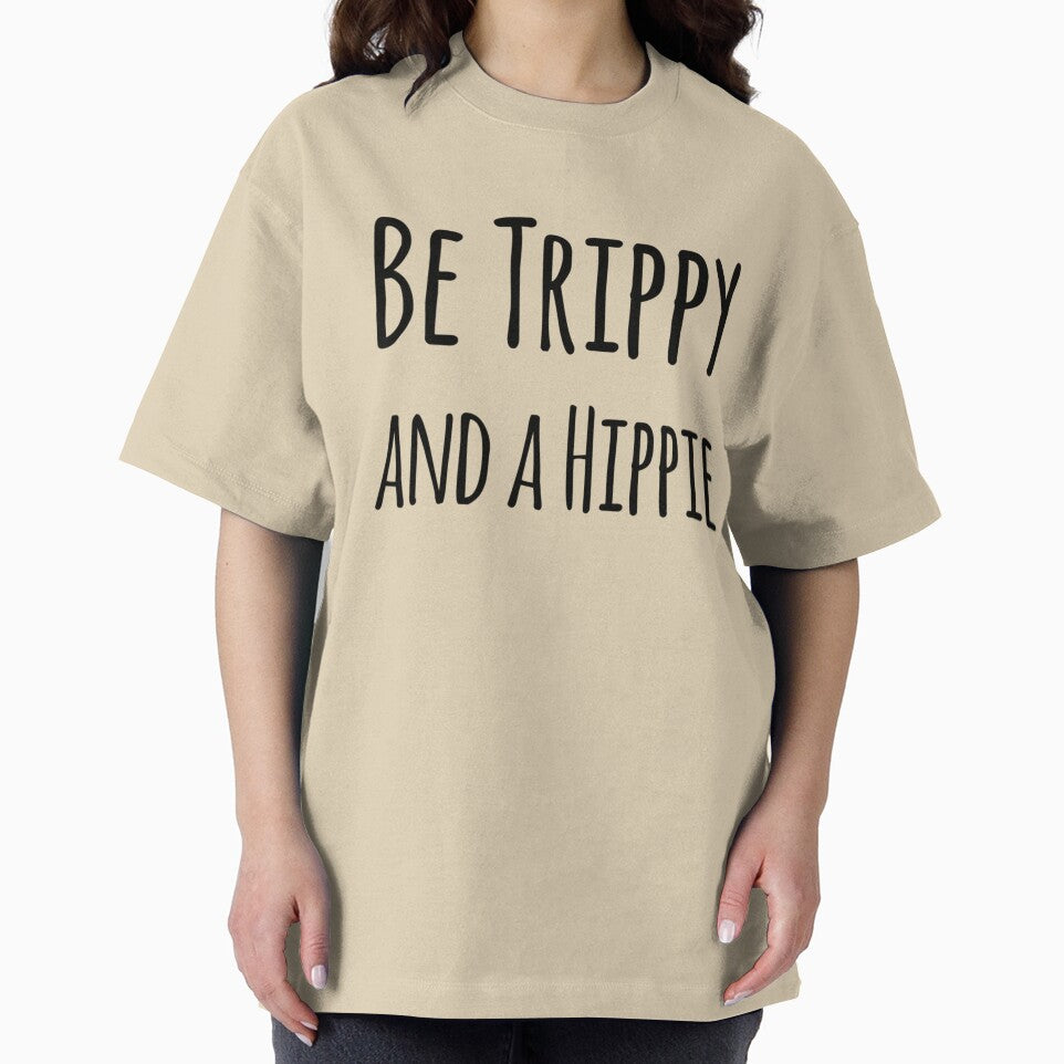 Be Trippy and a Hippie by SerenaBliss T-Shirts, Hoodie, Sweatshirt | BlankRebels.com (Image 2)