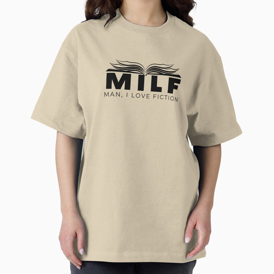 MILF Man, I Love Fiction by scorpiopanda T-Shirts, Hoodie, Sweatshirt | BlankRebels.com (Image 2)