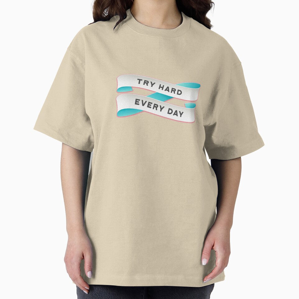 Try Hard Every Day Quote by SoNifty T-Shirts, Hoodie, Sweatshirt | BlankRebels.com (Image 2)