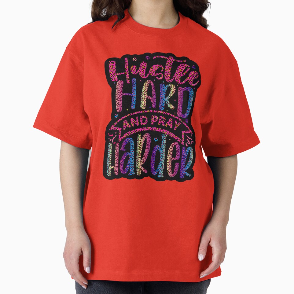 Hustle Hard and Pray Harder by MemoriesOnPics T-Shirts, Hoodie, Sweatshirt | BlankRebels.com (Image 2)