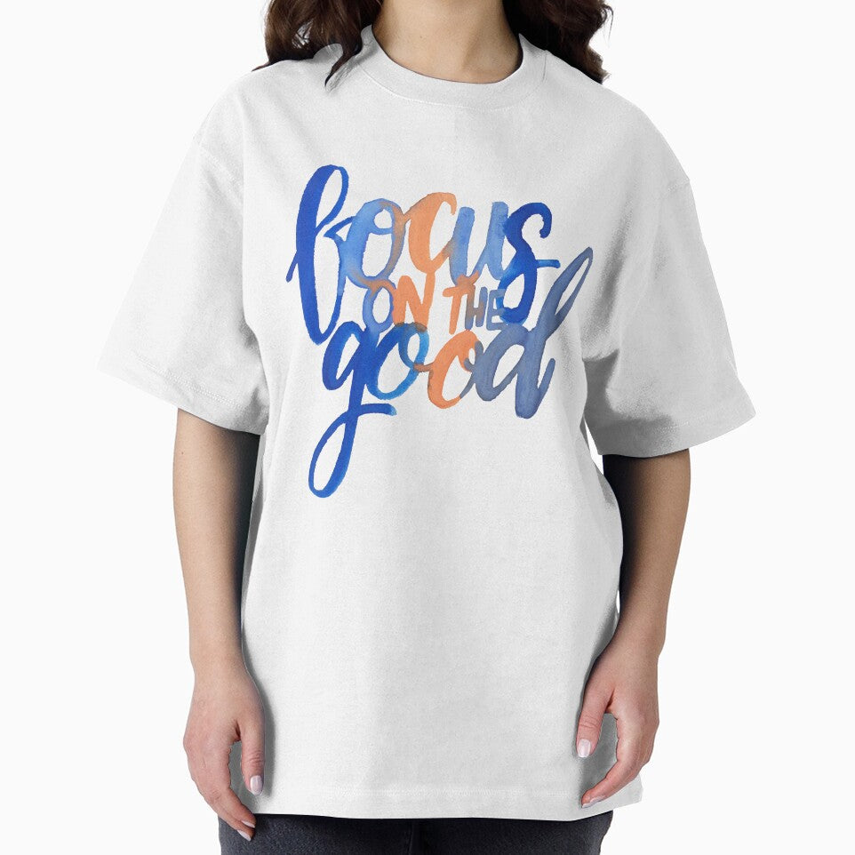 focus on the good by acrylicsandink T-Shirts, Hoodie, Sweatshirt | BlankRebels.com (Image 2)