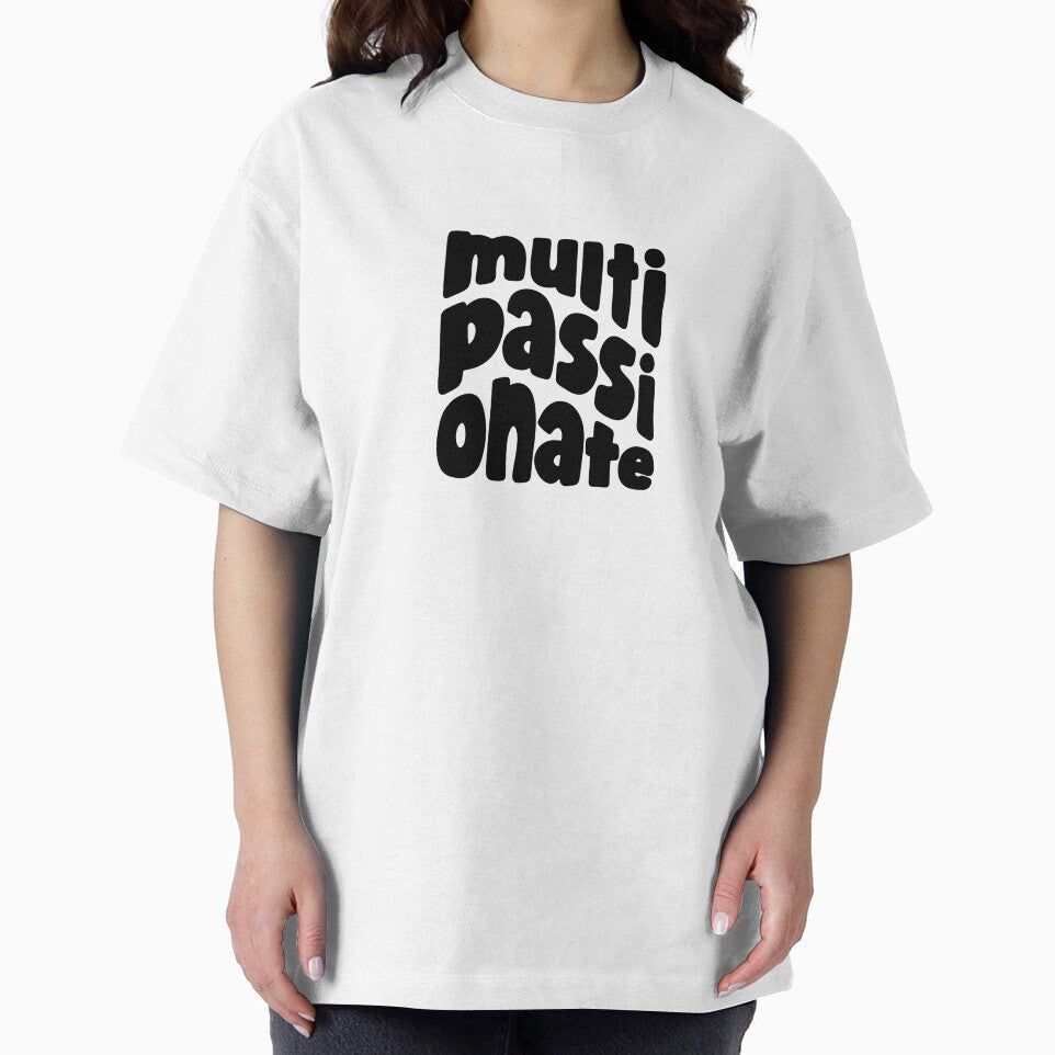 MULTI-PASSIONATE - Version 2 (Black) by chicorycreative T-Shirts, Hoodie, Sweatshirt | BlankRebels.com (Image 2)