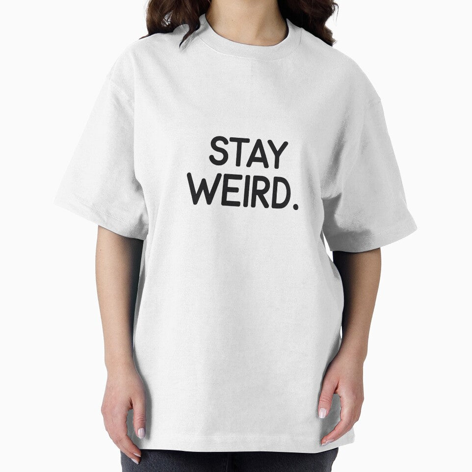 Stay weird by Arty Art T-Shirts, Hoodie, Sweatshirt | BlankRebels.com (Image 2)