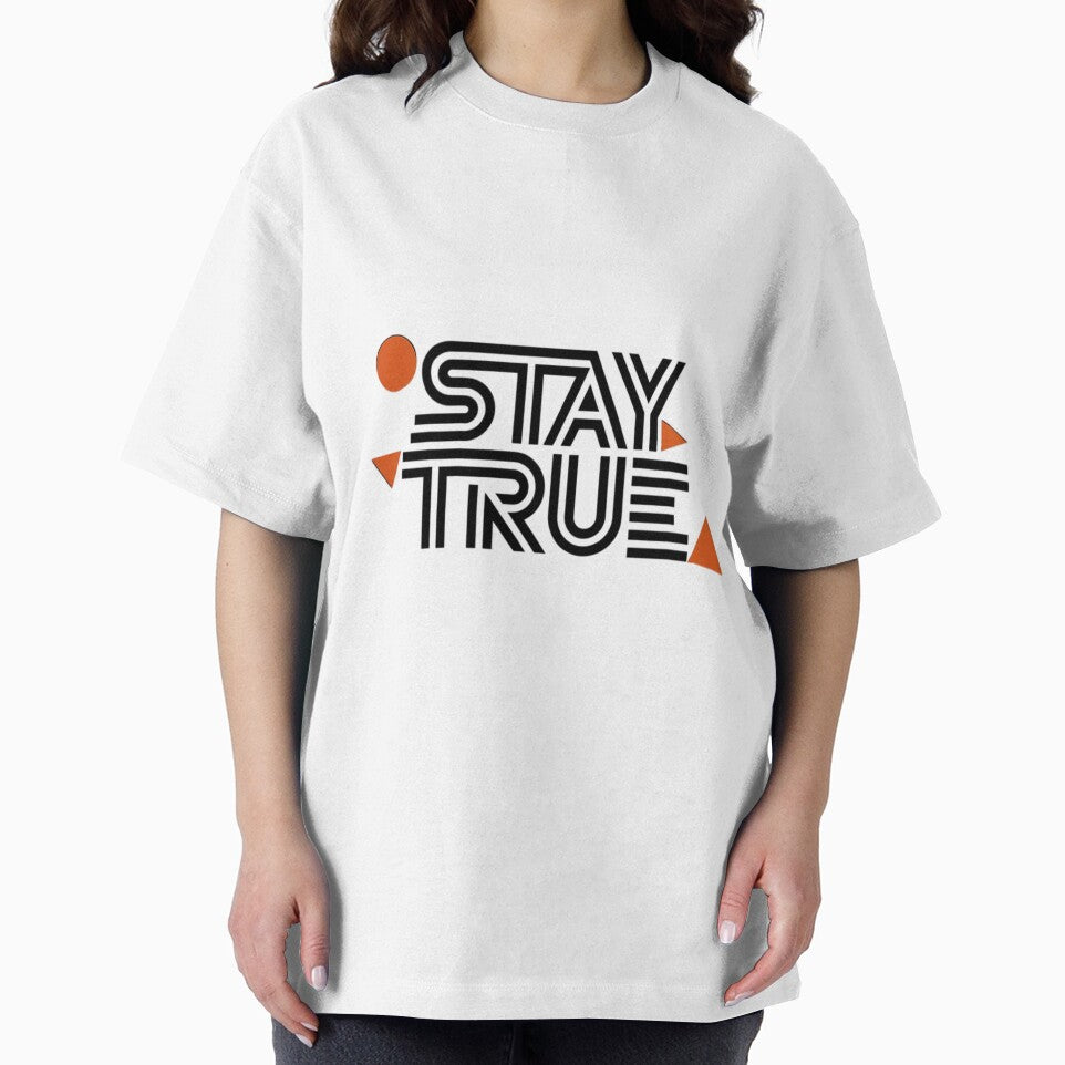 Stay True – Minimal Geometric Motivational Quote Design by DNDU_Design T-Shirts, Hoodie, Sweatshirt (Image 2)