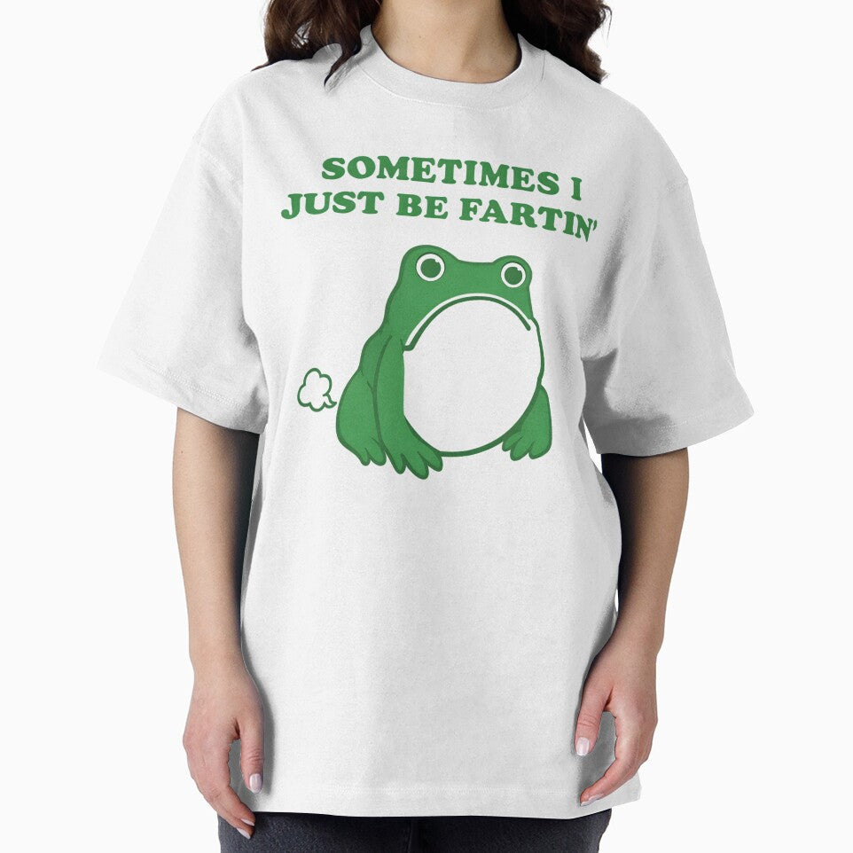 Sometimes I Just Be Fartin by kirstenstration T-Shirts, Hoodie, Sweatshirt | BlankRebels.com (Image 2)