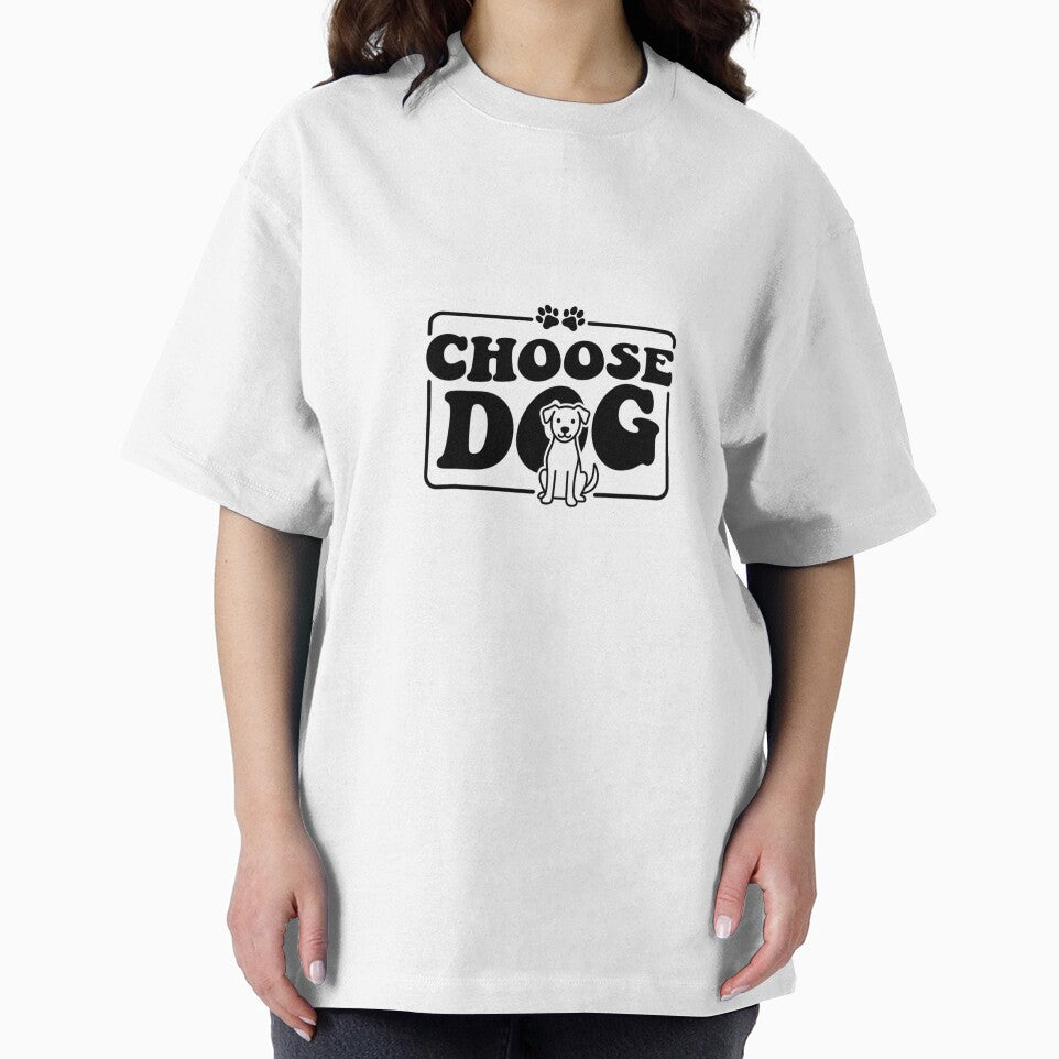 Choose Dog T-Shirts, Hoodie, Sweatshirt