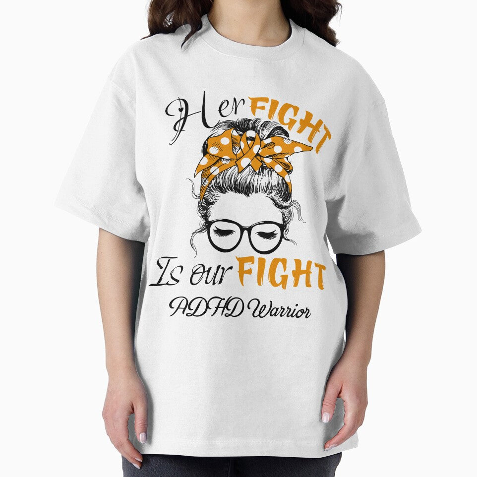 ADHD Awareness - Her Fight is Our Fight - Support ADHD Gifts by Aaron309 T-Shirts, Hoodie, Sweatshirt (Image 2)
